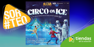 Sorteo en Facebook de 5 entradas dobles para ver “Circo Alegría On Ice